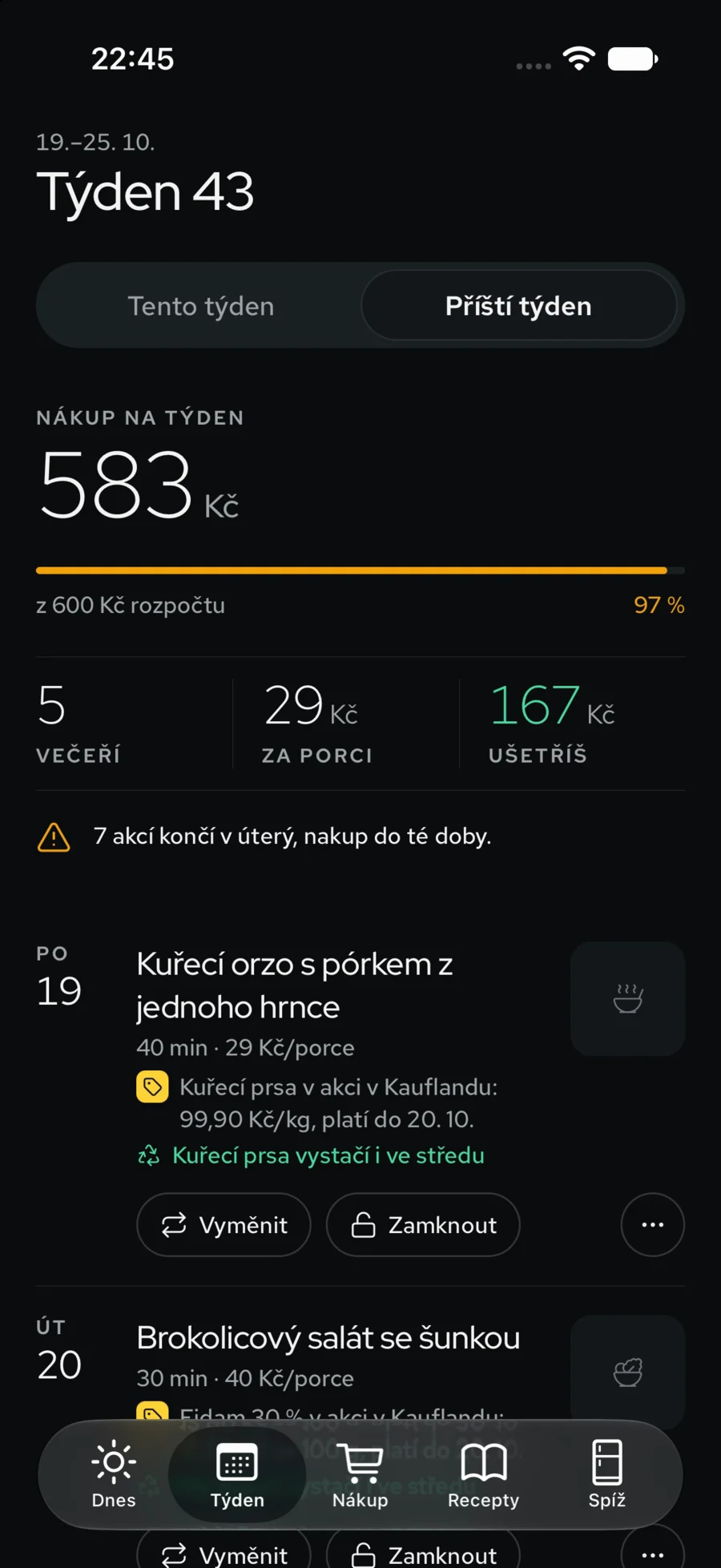 Obrazovka Týden: nákup na týden 583 Kč z rozpočtu 600 Kč, pět večeří, 29 Kč za porci, ušetříš 167 Kč a večeře po dnech i s akcemi.